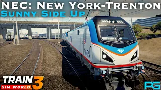 Train Sim World 3 - NEC: New York-Trenton - Sunny Side Up Scenario