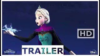 Once Upon A Snowman "Elsa Creates Olaf" - Disney Animation, Adventure FROZEN Trailer - 2020