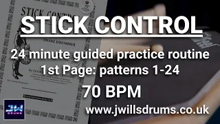 Stick Control Page 1: 24 minute guided practice routine (70bpm)