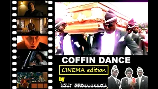 Coffin Dance CINEMA edition | Негры с гробом КИНО-версия (by Max Ukas)