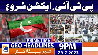 Geo News Headlines 9 PM - PTI in Action | 29 July 2023