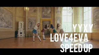 yyxy - love4eva (ft.grimes) speed up