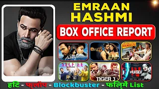emraan hashmi all movies verdict 2003-2022 l emraan hashmi all hit & flop films name list year wise