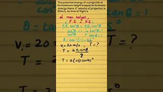 P.E of a projectile at max. height is equal to K.E. Velocity of proj. is 20ms−1, time of flight is