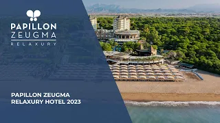 Papillon Zeugma Relaxury Hotel 2023