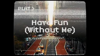 Madison Rae Lutz - Have Fun (Without Me) [Official Lyric Video]