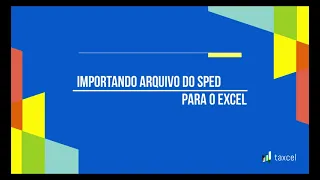 Como Importar arquivo do SPED para o Excel e exportar novamente para txt após a edição?