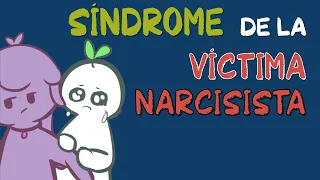 Síndrome de la VÍCTIMA NARCISISTA: 10 señales