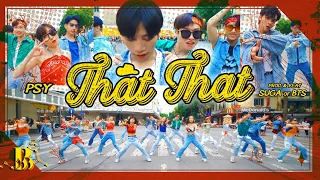 [KPOP IN PUBLIC] PSY(싸이) - That That (prod. & feat. SUGA of BTS) Dance Cover By B-Wild From Vietnam