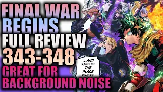 FINAL WAR BEGINS - Full Review Ch. 343-348 / My Hero Academia