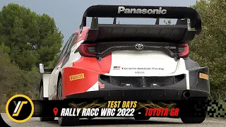 Test Days | Toyota GR | Rovanperä - Ogier - Evans | Rally1 Hybrid | Pre Rally RACC 2022