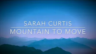 Mountain To Move (Nick Mulvey Cover) by Sarah Curtis