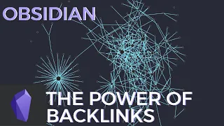 Obsidian - The Power of Backlinks and the Knowledge Graph - Effective Remote Work