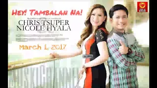 Hey! Tambalan Na! Dear Nicole Hyala and Chris Tsuper March 1, 2017