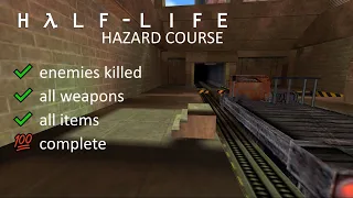 💯 Half-Life: Hazard Course - 100% Completion Run [cockroach%]