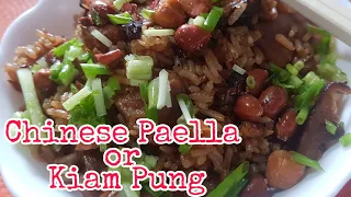 Kiam Pung or Chinese Paella