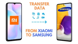 How To Transfer Data From Redmi To Samsung