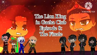 The Lion King in Gacha Club Episode 8: The Finale