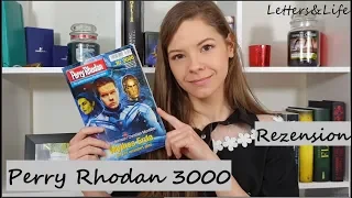 Perry Rhodan 3000 | REZENSION | Kurs3000 5 STERNE TIPP | Letters&Life