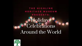 Holidays Celebrations Around the World!