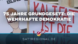 75 Jahre Grundgesetz: Die wehrhafte Demokratie