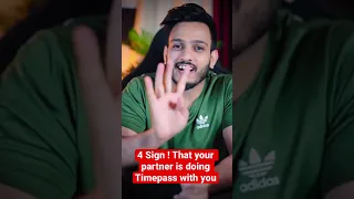 4 Sign ! That your partner is doing Timepass with you | Baba KSR