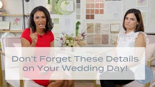 Don't Forget These Wedding Day Details