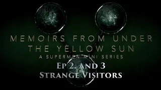 Memoirs Under The Yellow Sun: Brainiac Teaser Trailer