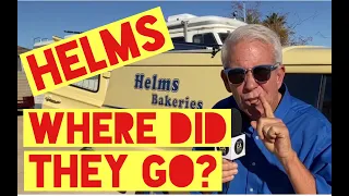 Helms Bakery -Where Did They Go? History of a California memory  and Olympic business #nostalgia