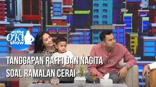 THE OK SHOW - Tanggapan Raffi Dan Nagita Soal Ramalan Cerai [15 Januari 2019]