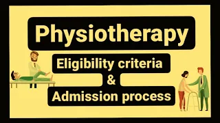 Physiotherapy Eligibility Criteria And Admission Process