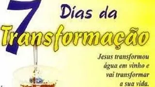 6 dia da campanha do 7 dias da transformação