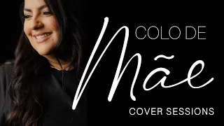#CoverSessions | Marcelle Rocha | Colo de Mãe (Cover Frei Gilson)