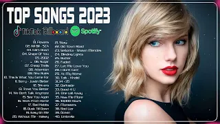 Top 100 Songs Of 2023 - The Weeknd, Maroon 5, Ed Sheeran, Justin Bieber, Dua Lipa, Adele, Ava Max