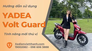 Hướng dẫn sử dụng xe điện Yadea V002 - Volt Guard: Số lùi, Cruise Control,...thú vị