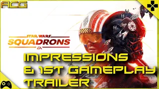 Star Wars Squadrons – 1st Impressions - Official Gameplay Trailer