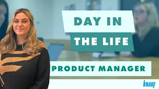 EP.1 | Day in the life of a Product Manager | Knauf