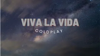 Coldplay - Viva La Vida [Lyrics]