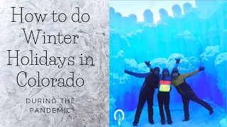 How To Do Winter Holidays in Colorado During the Pandemic