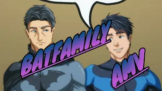 BATFAMILY AMV |Remember The Name| •Fort Minor•