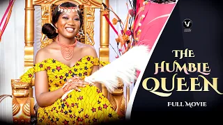 THE HUMBLE QUEEN (Full Movie) Chinenye Nnebe/Wole Ojo 2021 Nigerian Nollywood Trending Movie