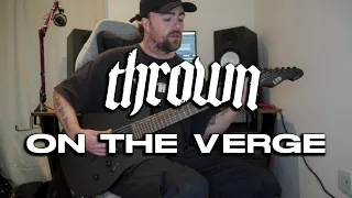 THROWN - On The Verge (Guitar / Instrumental Cover)