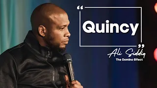 Quincy | Ali Siddiq Stand Up Comedy