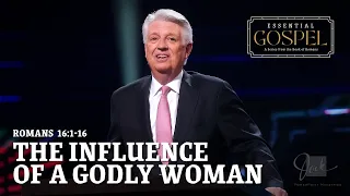 The Influence of a Godly Woman  |  Pastor Jack Graham