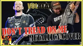 MY ABSOLUTE BRAIN HOLES!! | Volbeat - “Don’t Tread on Me” from The Metallica Blacklist | REACTION