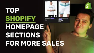 The Top Homepage Sections for Shopify Stores to Increase Conversions In 2023