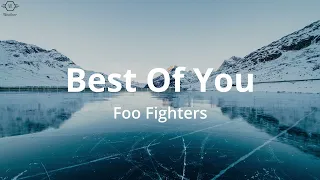 Foo Fighters - Best Of You (Lyrics)