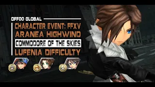 [DFFOO GL] Commodore of the Skies (Aranea Event): LUFENIA - Keiss/Aerith/Squall