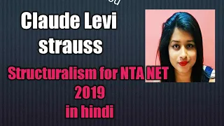 Claude Levi Strauss ( structuralism) in hindi