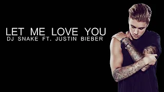 DJ Snake ft. Justin Bieber : Let Me Love You - Lyrics  | 1 Hour Sad Songs 2023